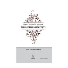Ayet-i Kerîmeler Işığında Sünnetin Hücciyeti-Dirayet Kitaplığı 2 - Ömer Faruk Korkmaz