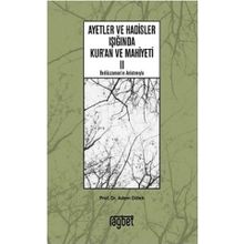 Ayetler ve Hadisler Işığında Kuran ve Mahiyeti 2 / Adem Dölek / Rağbet Yayınları