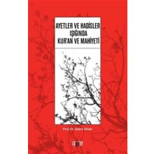 Ayetler ve Hadisler Işığında Kur'an Ve Mahiyeti / Adem Dölek / Rağbet Yayınları