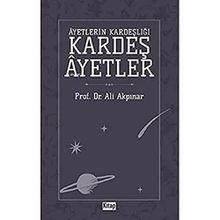 Ayetlerin Kardeşliği - Kardeş Ayetler Ali Akpınar