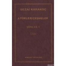 AYINLER ÇEŞMELER ŞİİRLER 5 - SEZAI KARAKOÇ