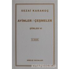 Ayinler Çeşmeler - Şiirler 6 - Sezai Karakoç