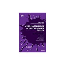 Ayırt Edici İşaretler ve Marka Hakkında Öncelik Seçkin Yayıncılık