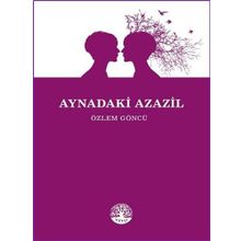 Aynadaki Azazil - Özlem Göncü