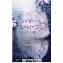 Aynaya Bakıyor Gibi - Suna Adak