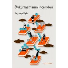 Ayrıkotu Yayınları Öykü Yazmanın İncelikleri