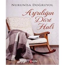 Ayrılığın Dört Hali - nurinisa dogruyol