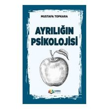 Ayrılığın Psikolojisi - Mustafa Topkara