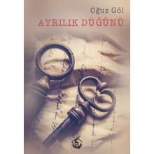 Ayrılık Düğünü - Oğuz Göl