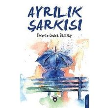 Ayrılık Şarkısı - Dorlion Yayınevi