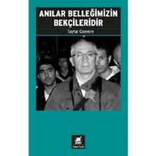 Ayrıntı Yayınları Anılar Belleğimizin Bekçileridir