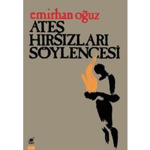 Ayrıntı Yayınları Ateş Hırsızları Söylencesi