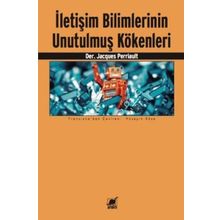 Ayrıntı Yayınları İletişim Bilimlerinin Unutulmuş Kökenleri