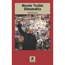 Ayrıntı Yayınları Mesele Teslim Olmamakta