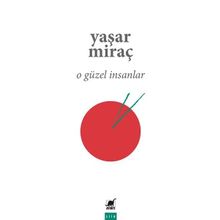 Ayrıntı Yayınları O Güzel İnsanlar
