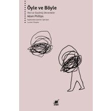 Ayrıntı Yayınları Öyle ve Böyle - Yeni ve Seçilmiş Denemeler