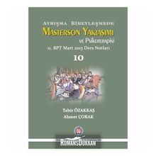 Ayrışma Bireyleşmede Masterson Yaklaşımı ve Psikoterapisi - Tahir Özakkaş Ahmet Çorak