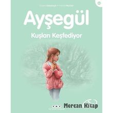 Ayşegül 42 - Kuşları Keşfediyor - Gilbert Delahaye; Marcel Marlier
