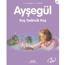 Ayşegül 56 Koş Gelincik Koş - Gilbert Delahaye - Marcel Marlier