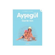 Ayşegül - Özel Bir Gün - Gilbert Delahaye - Marcel Marlier