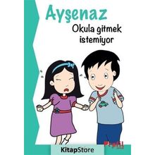 Ayşenaz Okula Gitmek İstemiyor - Kübra Çifçi
