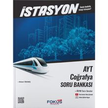 AYT Coğrafya İstasyon Soru Bankası-Fokus Yayınları