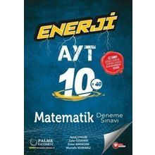 AYT Enerji Matematik 10 Deneme Sınavı -Palme Yayınevi