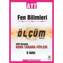 AYT Fen Bilimleri 450 Soruyla Konu Tarama Föyleri Ölçüm Serisi-Delta Kültür Yayınları
