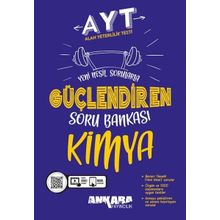 AYT Kimya Güçlendiren Soru Bankası Ankara Yayıncılık