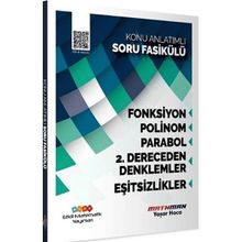 AYT Matematik Fonksiyon Polinom Parabol 2. Dereceden Denklemler ve Eşitsizlik Konu Anlatımlı Soru Fasikü -l Etkili Matematik Yayınları