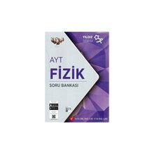 AYT Yıldız Serisi Fizik Soru Bankası Fen Bilimleri Yayınları