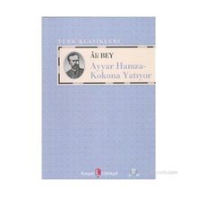 Ayyar Hamza - Kokona Yatıyor - Ali Bey