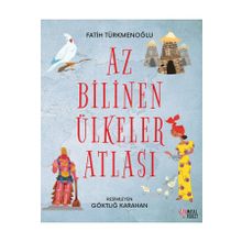 Az Bilinen Ülkeler Atlası - Fatih Türkmenoğlu