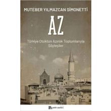 Az Türkiye Otokton Azınlık Toplumlarıyla Söyleşiler Muteber Yılmazcan Simonetti Sander Yayınları