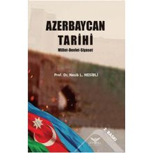 Azerbaycan Tarihi - Nesib L. Nesibli - Altınordu Yayınları