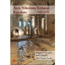 Aziz Nikolaos Kilisesi Kazıları - Homer Kitabevi