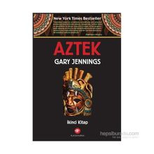 Aztek İkinci Kitap - Gary Jennings