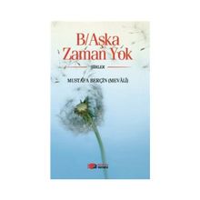 B-Aşka Zaman Yok - Mustafa Berçin