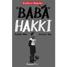 Baba Hakkı - Sevecen Tunç Rıdvan Akar