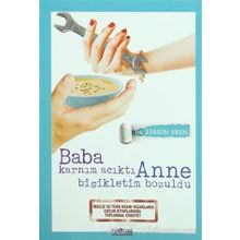 Baba Karnım Acıktı Anne Bisikletim Bozuldu - Zerrin Eren