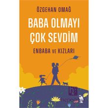 Baba Olmayı Çok Sevdim - Enbaba ve Kızları Nemesis Kitap
