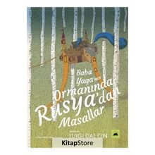 Baba Yaga'nın Ormanında Rusya'dan Masallar - Kolektif Kitap