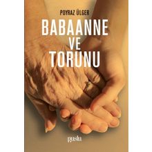 Babaanne ve Torunu - Poyraz Ülger