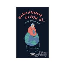 Babaannem Diyor ki... - Beyza Karakaya