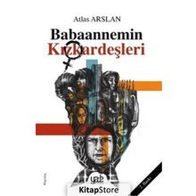Babaannemin Kızkardeşleri / Atlas Arslan