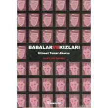 BABALAR VE KIZLARI - HIKMET TEMEL AKARSU