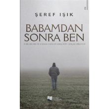 Babamdan Sonra Ben - Şeref Işık - Karina Yayınevi