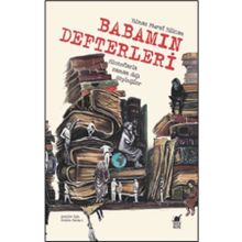Babamın Defterleri - Yılmaz Murat Bilican