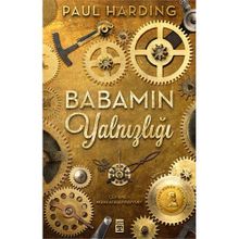 Babamın Yalnızlığı - Paul Hardıng