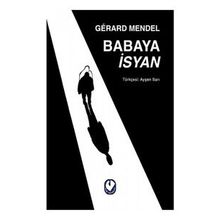 Babaya İsyan - Gerard Mendel - Cem Yayınevi